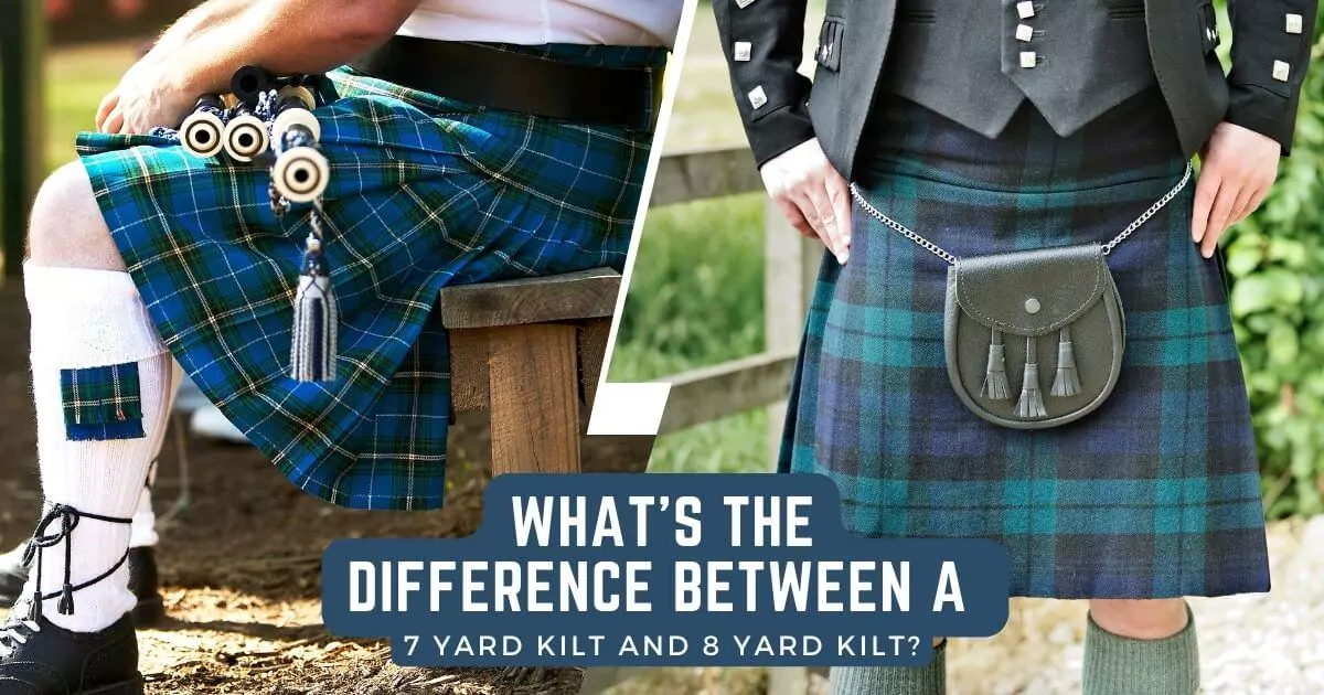 whats-the-difference-between-a-7-yard-kilt-and-8-yard-kilt