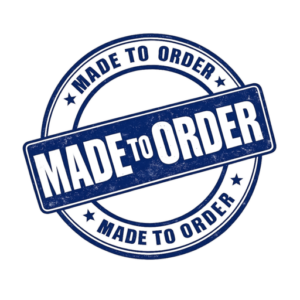 MADE To ORDER
